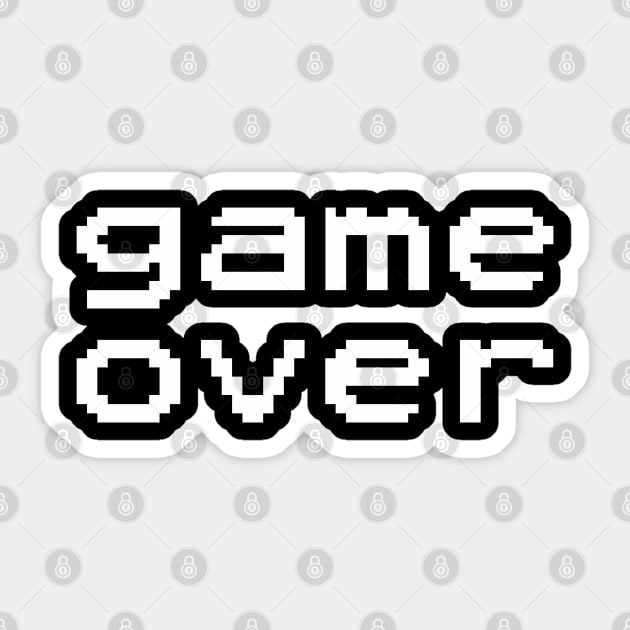 Game Over Sticker by Sarcasmbomb